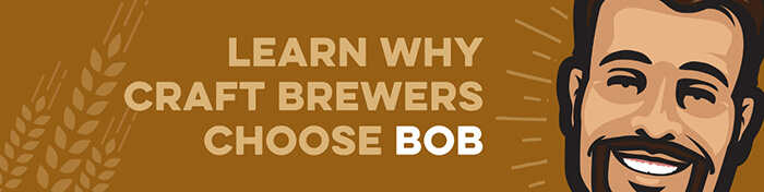 learn why craft brewers choose BOB